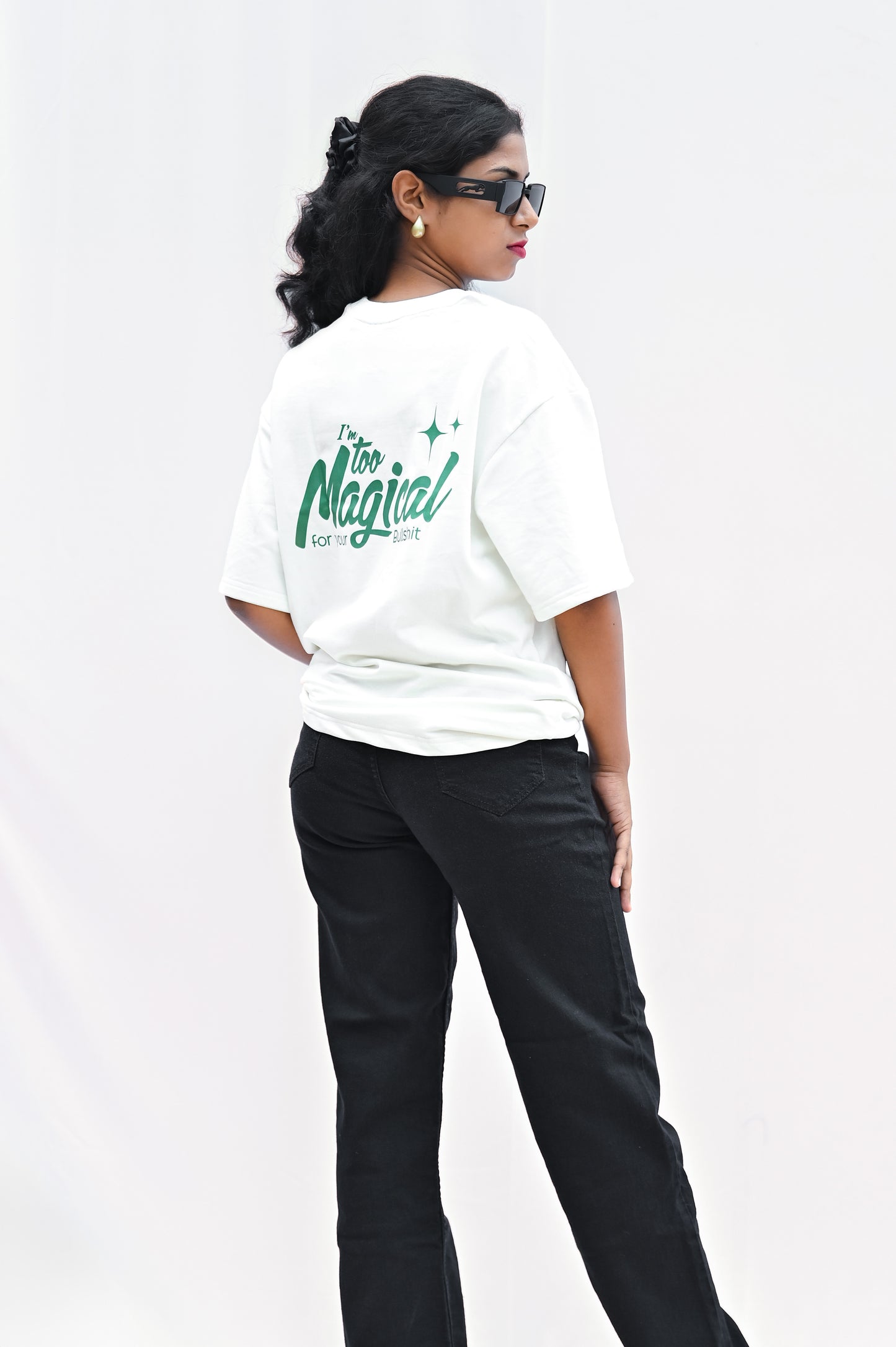 I’m Too Magical for Your Bullshit Oversized T-shirt